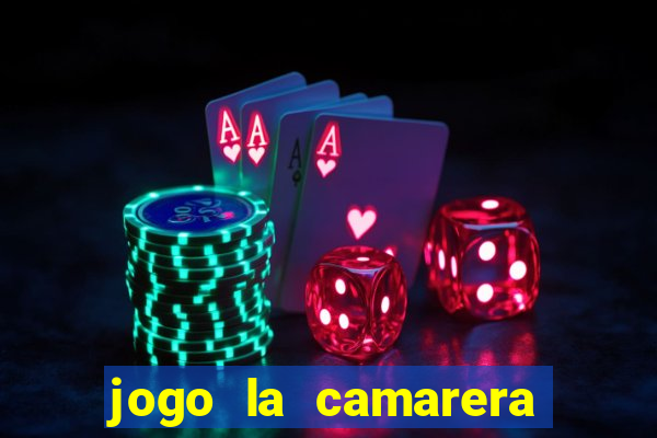 jogo la camarera para celular